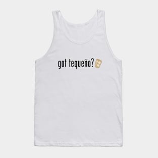 Got tequeño? Tank Top